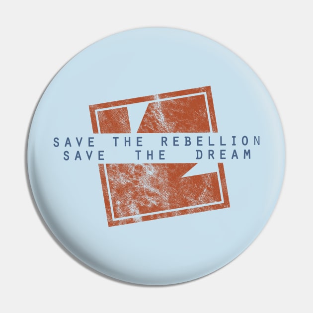 Save the Rebellion Pin by LazyDayGalaxy