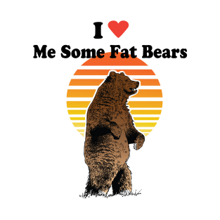 LOVE FAT BEARS! Fat Bear Fan, Vintage Vibes, FAT BEAR WEEK T-Shirt