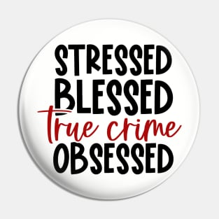 Stressed and Blessed Pin