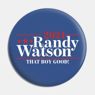 Randy Watson 2024 Presidential Election Parody Pin