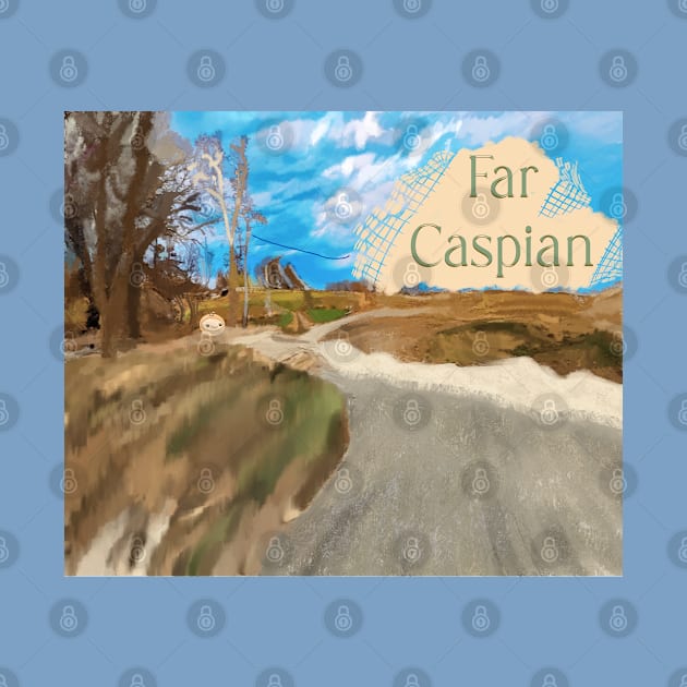 FAR CASPIAN by Noah Monroe