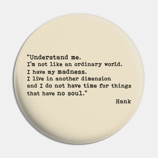 Understand me Pin