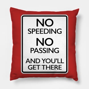 NO SPEEDING Pillow