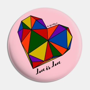 Love is Love LGBTQ Heart Pin