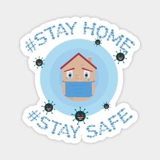 stay home stay safe Magnet