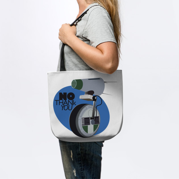 No Thank You Droid Tote Teepublic No Thank You Droid Tote Teepublic