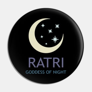 Ratri Ancient Hindu Goddess of Night Pin