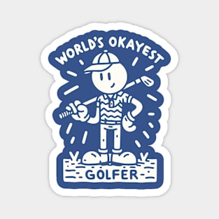 World's Okayest Golfer Funny Design Magnet