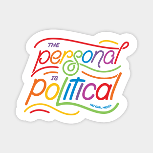 The Personal is Political (Pride Edition) Magnet