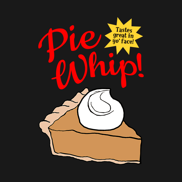 Pie Whip! by SaintEuphoria