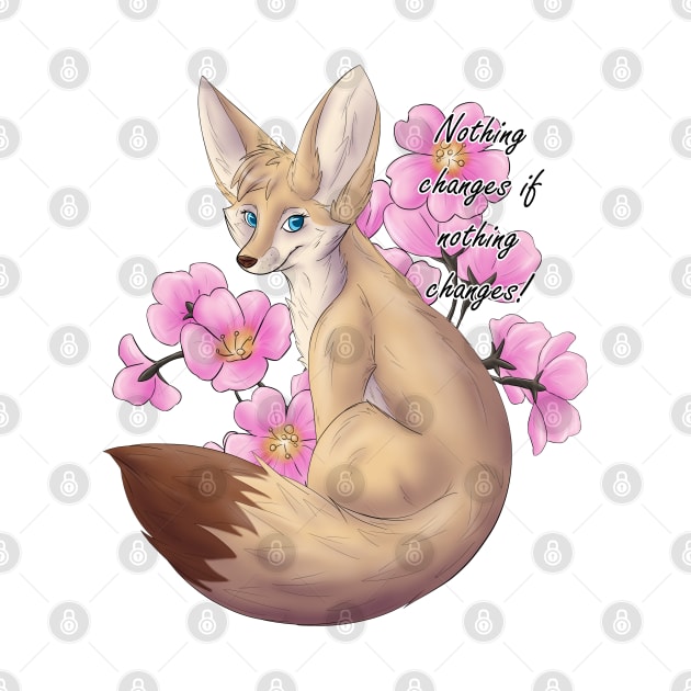 Nothing Changes if nothing Changes! Fennec fox by Fennekfuchs