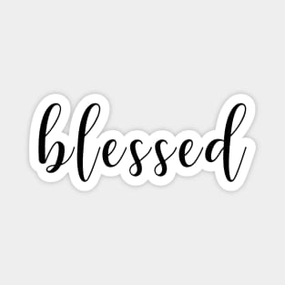 "Blessed" christian quote Magnet