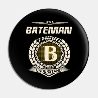 Bateman Pin