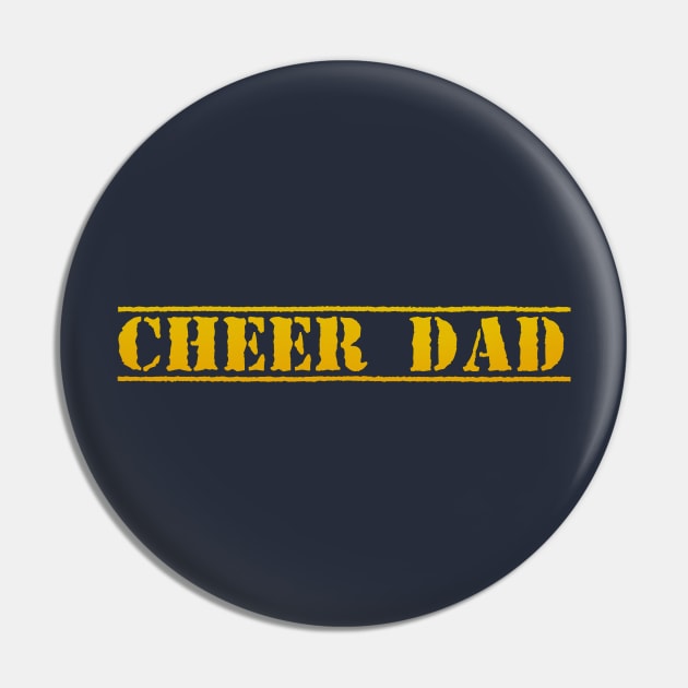 cheer dad Pin by 752 Designs