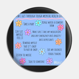 How I get through tough mental health days Pin