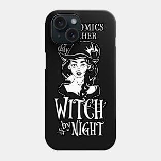 Economics Teacher by Day Witch By Night Phone Case