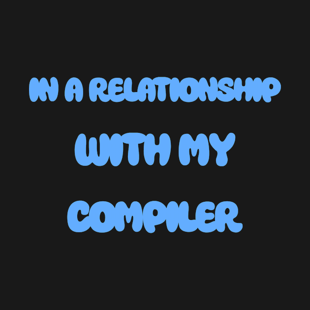 In A Relationship With My Compiler Programming by Furious Designs