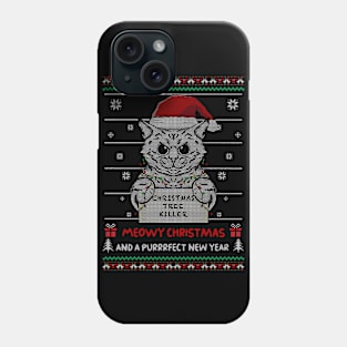 Meowy Christmas - cat funny tshirt Phone Case