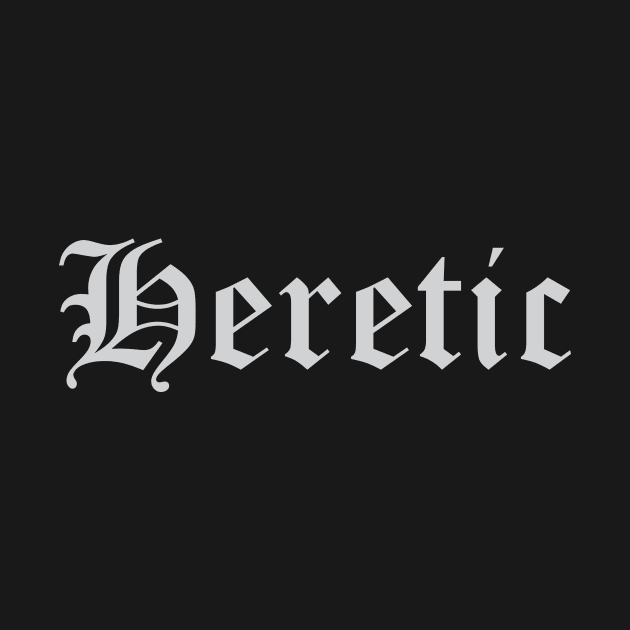 Heretic by BlackRavenOath