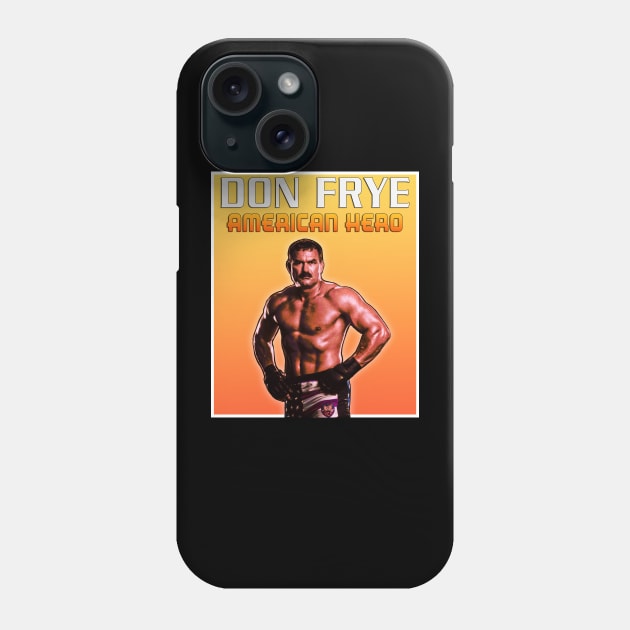 Don Frye Phone Case by benjaminhbailey