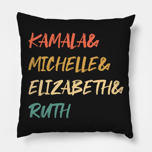 Kamala, Michelle, Elizabeth, & Ruth / Badass Feminist Political Icon Retro Sunset Pillow by WassilArt