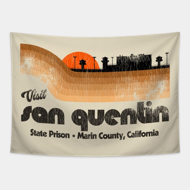 Visit San Quentin State Prison Retro Tourist Souvenir Tapestry by darklordpug