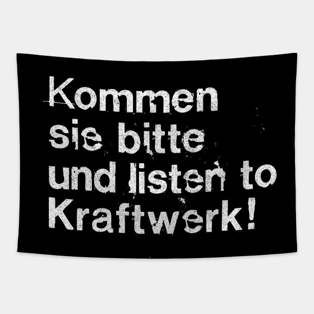 "Kommen sie bitte und listen to Kraftwerk!" Alan Partridge Quote Tapestry by DankFutura