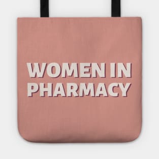 Women in pharmacy Tote