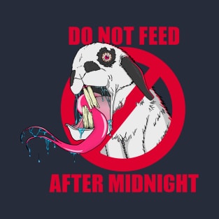 Do Not Feed! T-Shirt
