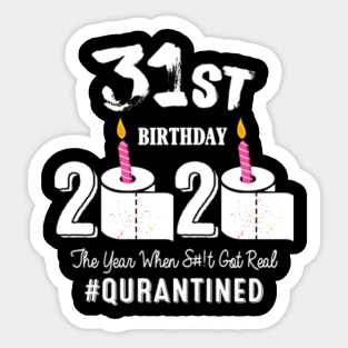 31st Birthday Ideas Stickers Teepublic