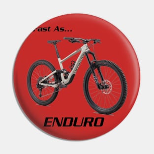 Fast as Enduro Pin