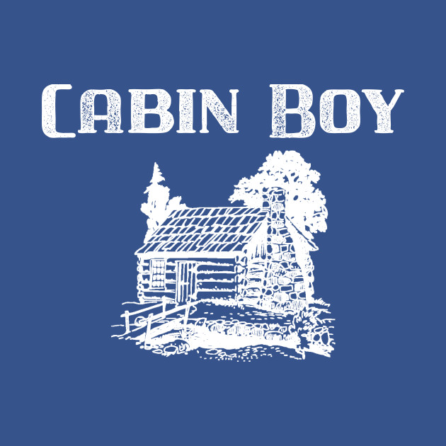 Disover Cabin Boy - Cabin Boy - T-Shirt