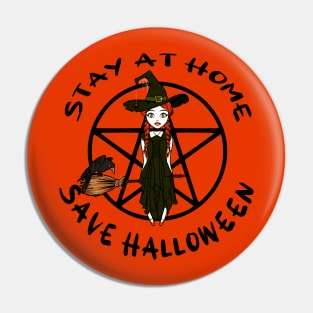 Stay at Home Save Halloween Cheeky Witch Pin