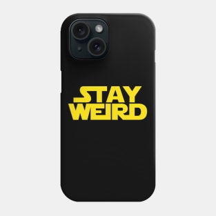 Stay Weird Phone Case