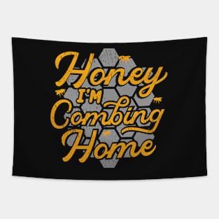 Honey I'm Combing Home Tapestry