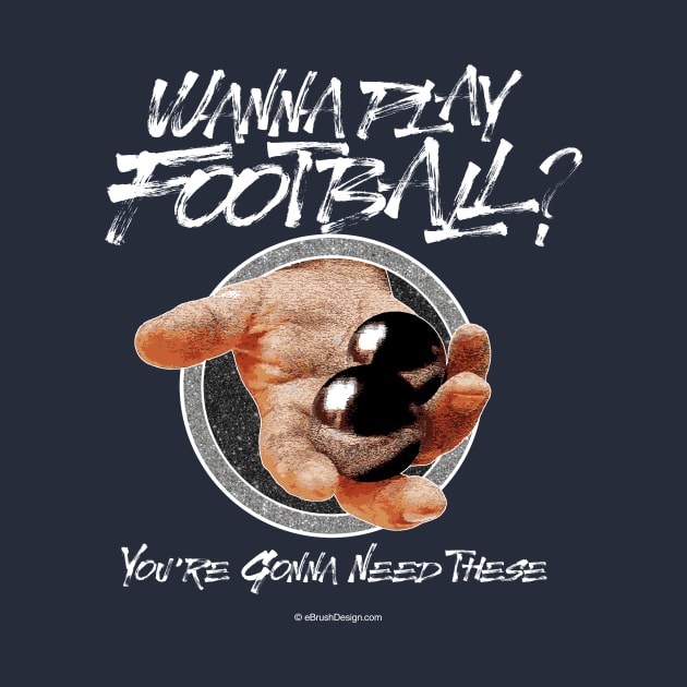 Wanna Play Football? by eBrushDesign
