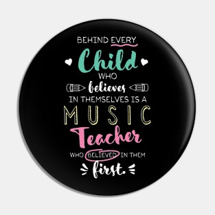 Great Music Teacher who believed - Appreciation Quote Pin