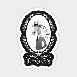 Derby City Collection: Place Your Bets 2 (Black) Magnet