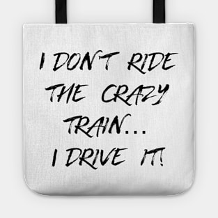 Crazy Train Tote