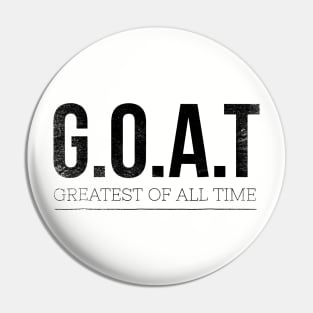 G.O.A.T // Black Pin