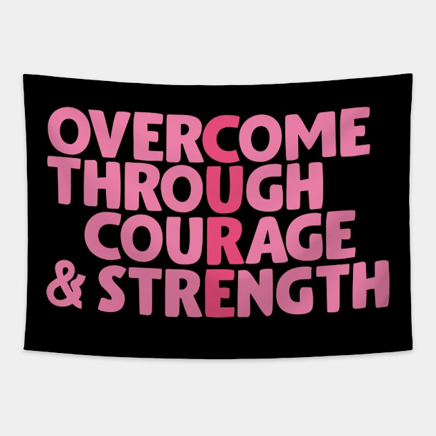 Cure overcome through courage & strength Tapestry by hatem