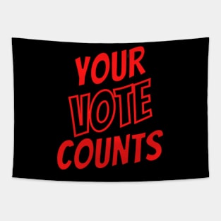 YOUR VOTE COUNTS Tapestry