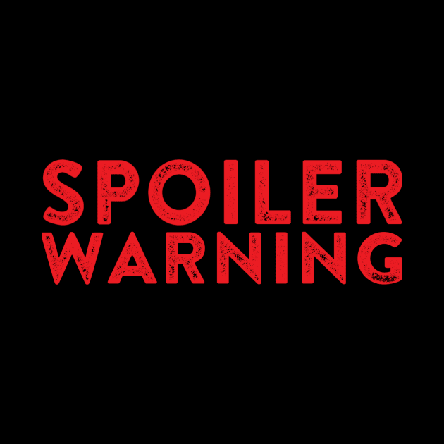 Spoiler Warning - Spoiler Alert by ballhard