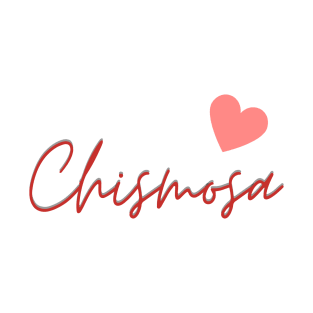 Chismosa Love T-Shirt