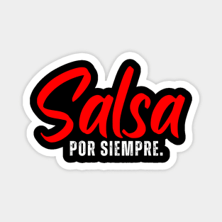 Salsa Por Siempre. Magnet