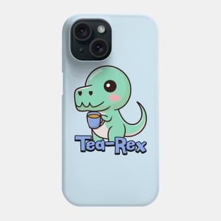 Tea-Rex! Cute Tea Drinking Dinosaur Cartoon Phone Case