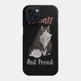 Furball and proud - Siberian Cat - Cat Lovers Gift Phone Case