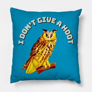 I Don't Give A Hoot Owl Pillow