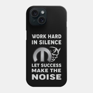 Work hard in silence Phone Case