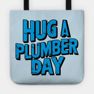 National Hug a Plumber Day – April Tote